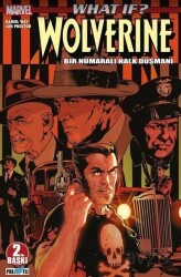 What İf ? Wolverine Bir Numaralı Halk Düşmanı - Presstij Kitap