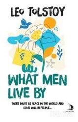 What Men Live By - Genç Destek Kitap