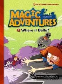 Where is Bella? +CD (Magic Adventures 2) - 1