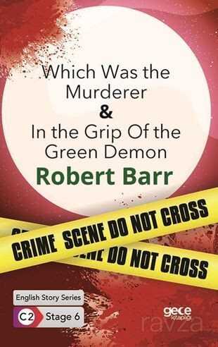 Which Was the Murderer- In The Grip Of The Green Demon / İngilizce Hikayeler C2 Stage 6 - Gece Kitaplığı