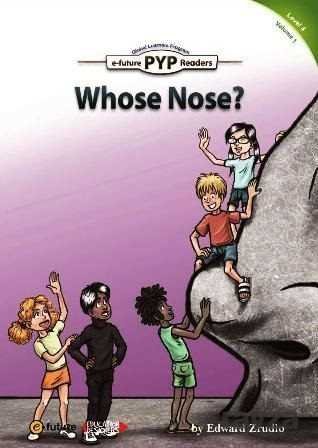 Who's Nose? (PYP Readers 4) - 1