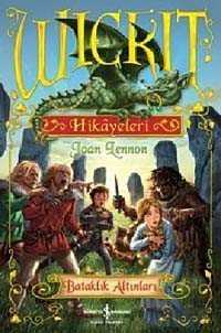 Wickit Hikayeleri - Bataklık Altınları - İş Bankası Yayınları