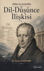 Wılhelm Von Humboldt'da Dil-Düşünce İlişkisi - Fenomen Yayıncılık