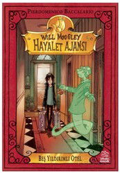 Will Moogley Hayalet Ajansı-1 / Beş Yıldırımlı Otel - İthaki Çocuk