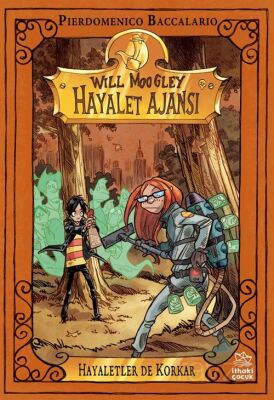 Will Moogley Hayalet Ajansı 4 / Hayaletler de Korkar - 1