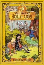 Will Moogley Hayalet Ajansı 7 / Tupper Evinde Dehşet - İthaki Çocuk