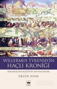 Willermus Tyrensis'in Haçlı Kroniği - 1