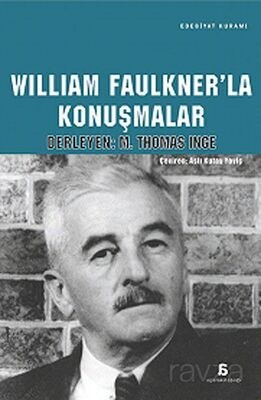 William Faulkner'la Konuşmalar - 1