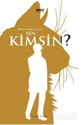 William James'e Göre Sen Kimsin? - Gece Kitaplığı