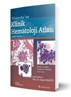 Wintrobe’un Klinik Hematoloji Atlası - İstanbul Tıp Kitabevi