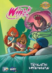 Winx Club 18 / Rüyaların Koruyucusu - Komik Şeyler Yayıncılık