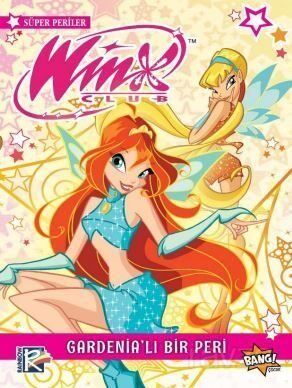Winx Club Süper Periler 1: Gardenia'lı Bir Peri - 1