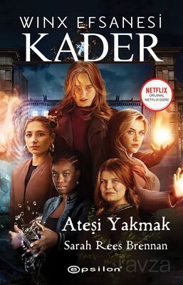 Winx Efsanesi Kader / Ateşi Yakmak - 1