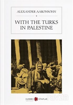 With The Turks In Palestine - 1