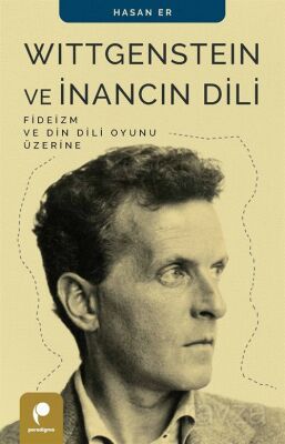 Wittgenstein ve İnancın Dili - 1