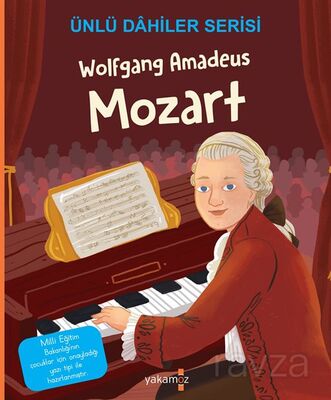 Wolfgang Amadeus Mozart / Ünlü Dahiler Serisi - 1