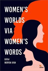 Women's Worlds Via Women's Words - Kriter Basım Yayın Dağıtım