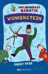 Wonkenstein: Dolabımdaki Yaratık - Epsilon Yayınları