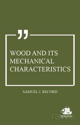 Wood and Its Mechanical Characteristics - 1