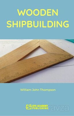 Wooden Shipbuilding - 1