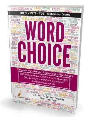 Word Choice TOEFL IELTS YDS Proficiency Exams - Pelikan Tıp Teknik Yayınları