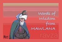 Words of Wisdom from Mawlana - Rumi Yayınları (Konya)