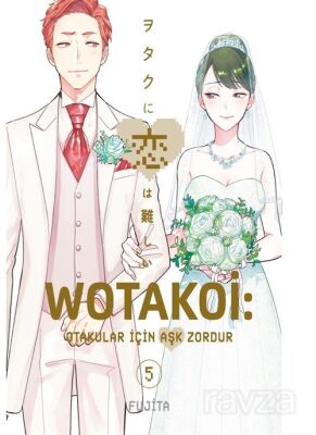 Wotakoi 5. Cilt - 1