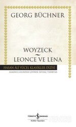 Woyzeck - Leonce ve Lena (Karton kapak) - İş Bankası Yayınları