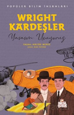 Wright Kardeşler - Popüler Bilim İnsanları - 1