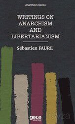 Writings On Anarchism And Libertarianism - Gece Kitaplığı