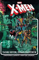 X-MEN Tanrı Sever, İnsan Öldürür - Arkabahçe Yayıncılık