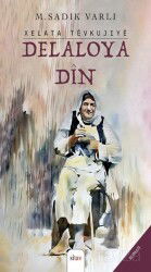 Xelata Tevkujîyê Delaloya Dîn - Sitav Yayınları