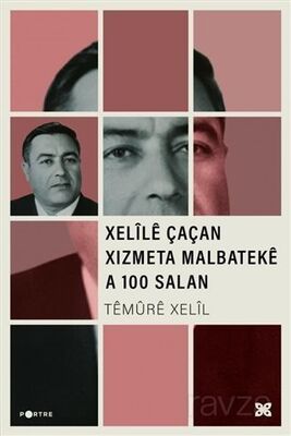 Xelile Çaçan Xizmeta Malbateke A 100 Salan - 1