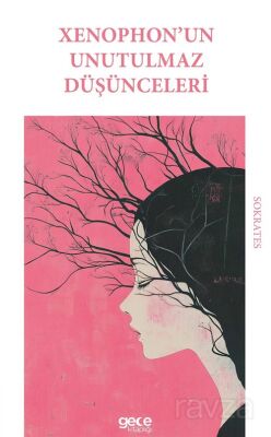 Xenophon'un Unutulmaz Düşünceleri - 1