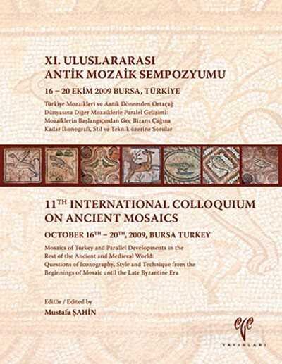XI. Uluslararası Antik Mozaik Sempozyumu - 1