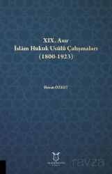 XIX. Asır İslam Hukuk Usulü Çalışmaları (1800-1923) - Akademisyen Kitabevi