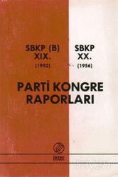 XIX. Ve XX Parti Kongre Raporları - İnter Yayınları