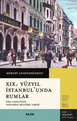 XIX. Yüzyıl İstanbul'unda Rumlar - 1