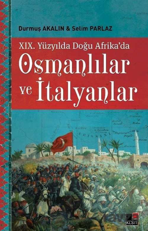 XIX. Yüzyılda Doğu Afrika'da Osmanlılar ve İtalyanlar - 1