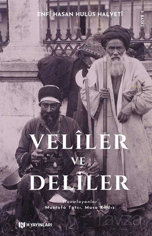 Velîler ve Deliler - H Yayınları