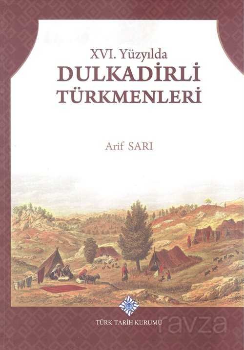 XVI. Yüzyılda Dulkadirli Türkmenleri - 1