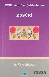 XVII. Asır Saz Şairlerinden Kusuri - Salkımsöğüt Yayınları