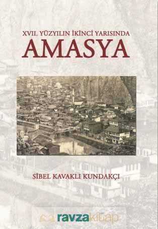 XVII. Yüzyılın İkinci Yarısında Amasya - Hiperlink Yayınları