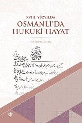 XVIII. Yüzyılda Osmanlı'da Hukuki Hayat - Diyanet Vakfı Yayınları