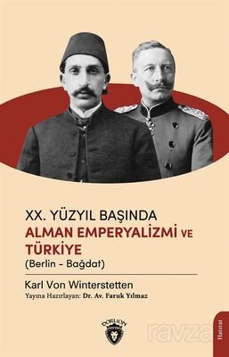 XX. Yüzyıl Başında Alman Emperyalizmi ve Türkiye - 1