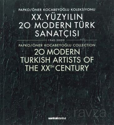 XX. Yüzyılın 20 Modern Türk Sanatçısı 1940-2000 - 1
