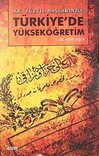 XX.Yüzyıl Başlarında Türkiye'de Yükseköğretim - 1