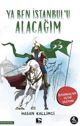 Ya Ben İstanbul'u Alacağım - Çınaraltı Yayın Dağıtım