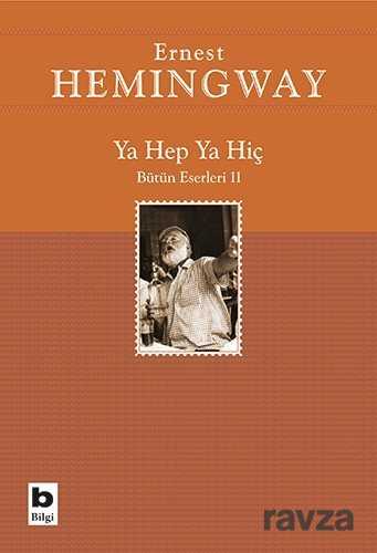 Ya Hep Ya Hiç - Bilgi Yayınevi