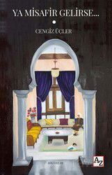 Ya Misafir Gelirse... - Az Kitap